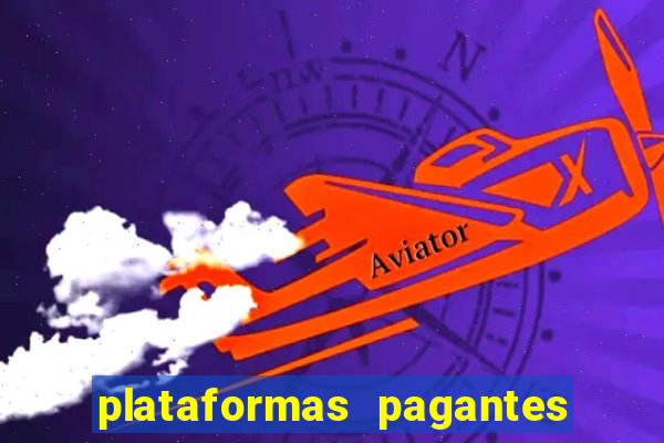 plataformas pagantes fortune tiger