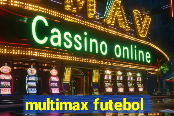 multimax futebol