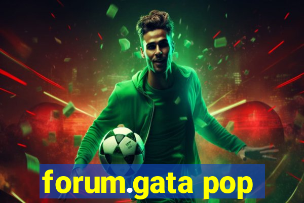 forum.gata pop