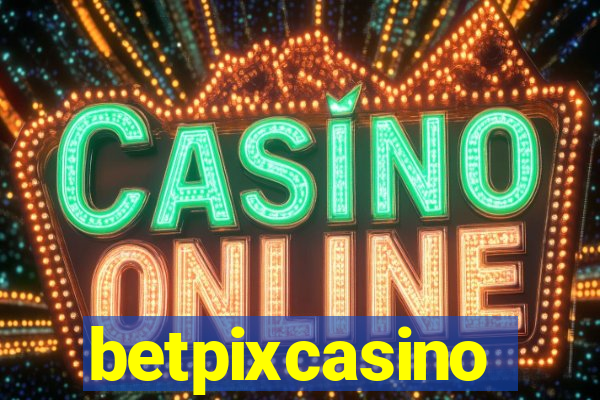 betpixcasino