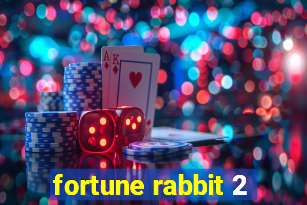 fortune rabbit 2