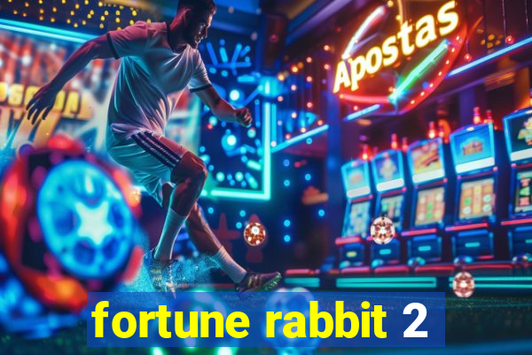 fortune rabbit 2