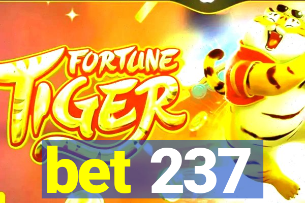 bet 237