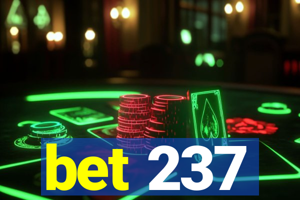 bet 237