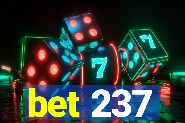 bet 237