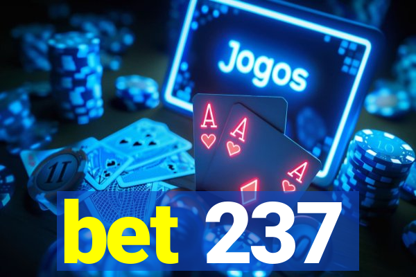 bet 237