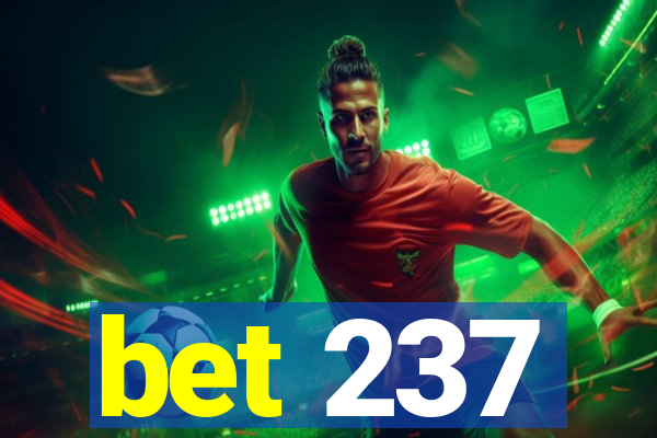 bet 237