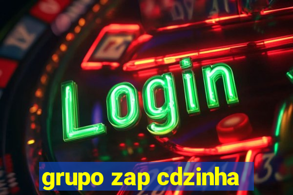 grupo zap cdzinha