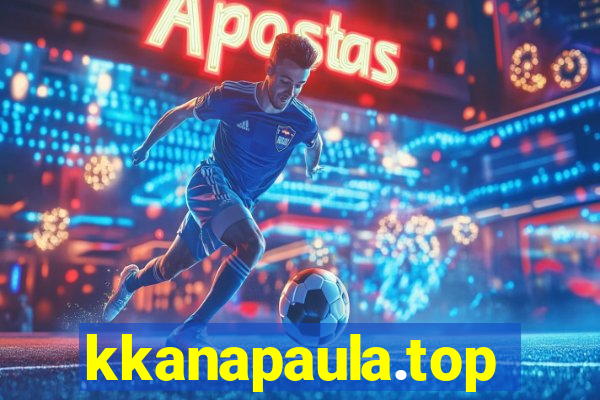 kkanapaula.top