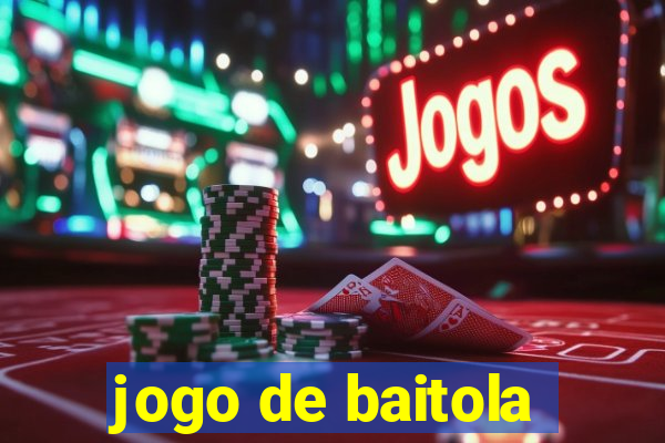 jogo de baitola