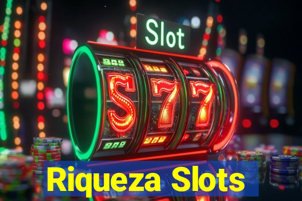 Riqueza Slots