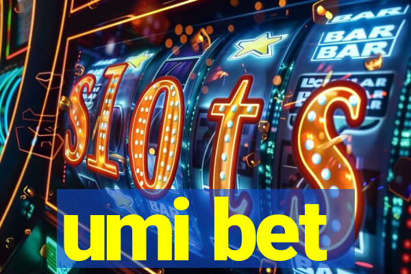 umi bet