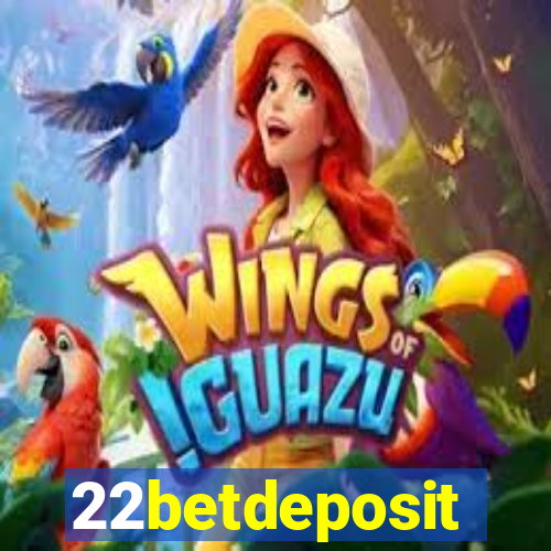 22betdeposit