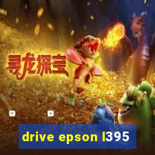 drive epson l395