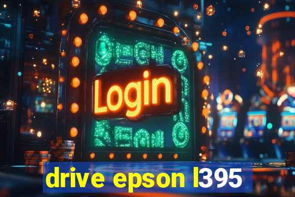 drive epson l395