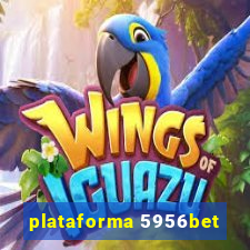 plataforma 5956bet