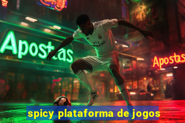 spicy plataforma de jogos