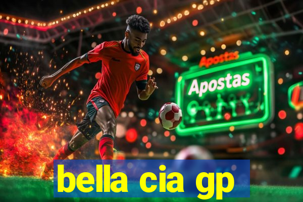 bella cia gp