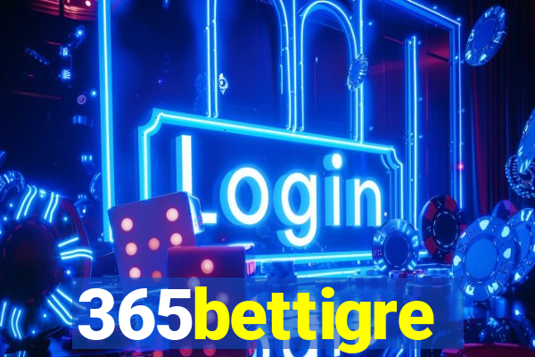 365bettigre