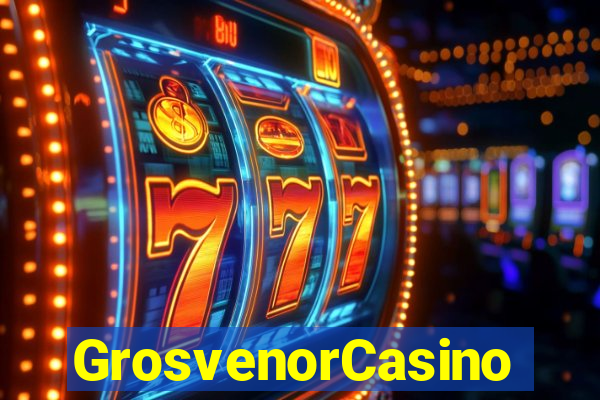 GrosvenorCasino