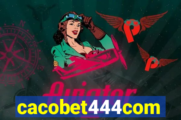 cacobet444com