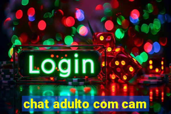 chat adulto com cam