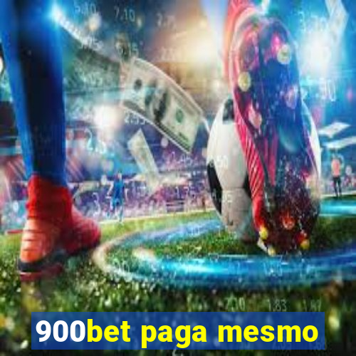 900bet paga mesmo