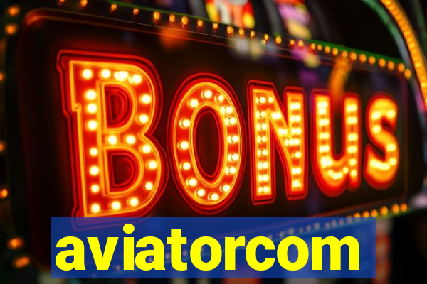 aviatorcom