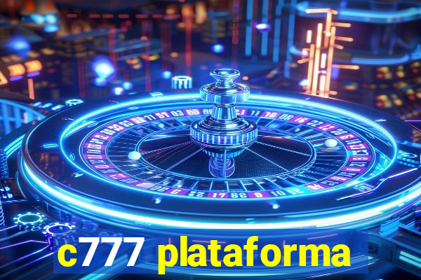 c777 plataforma