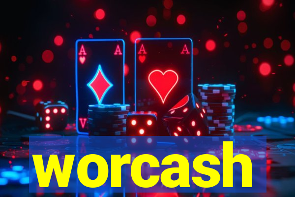 worcash