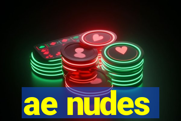 ae nudes