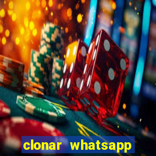 clonar whatsapp pelo email