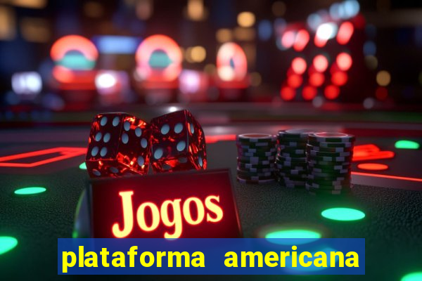 plataforma americana de jogos