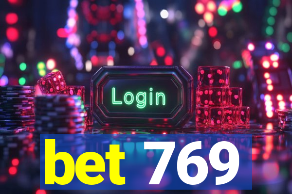 bet 769