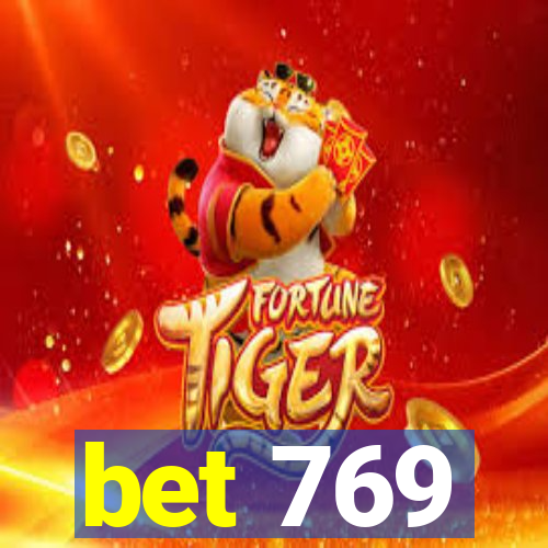 bet 769