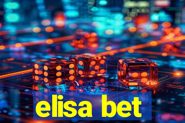 elisa bet