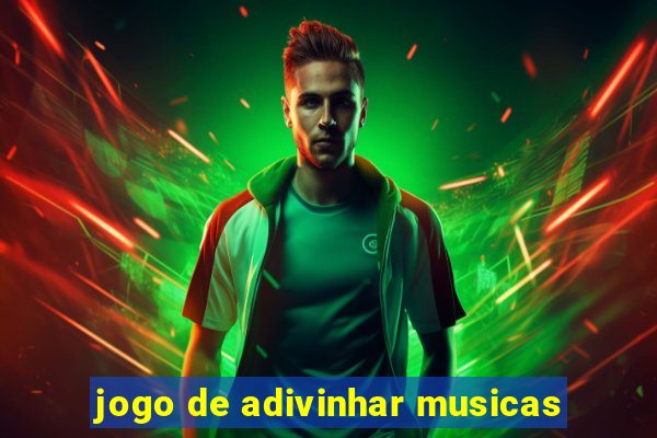 jogo de adivinhar musicas