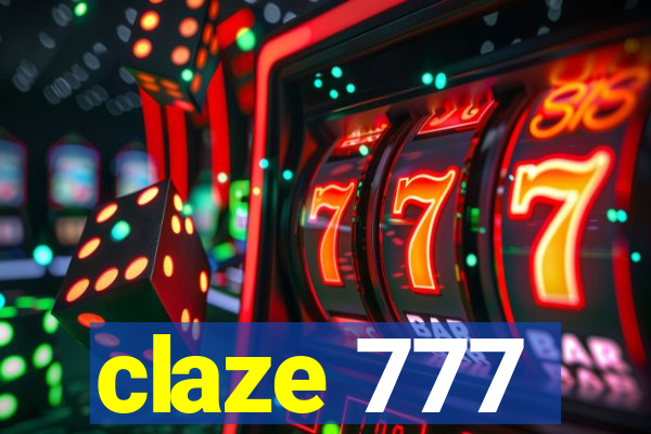 claze 777