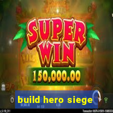 build hero siege