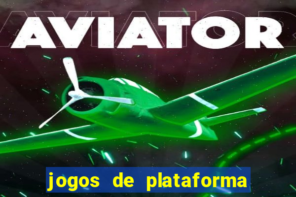 jogos de plataforma de 5 centavos