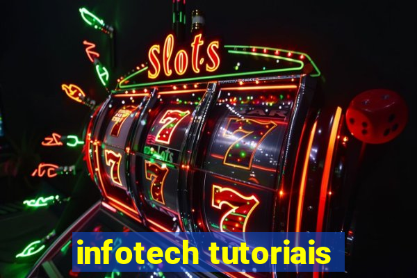 infotech tutoriais