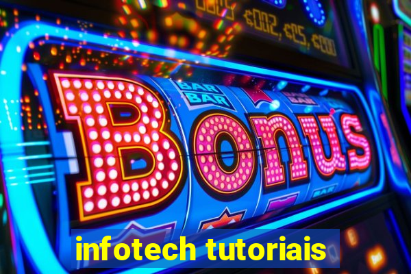 infotech tutoriais