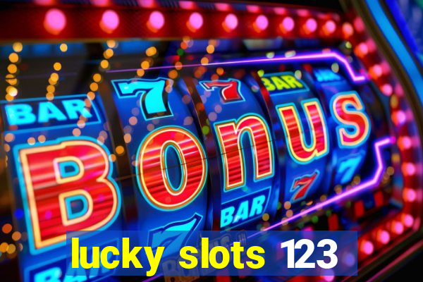 lucky slots 123