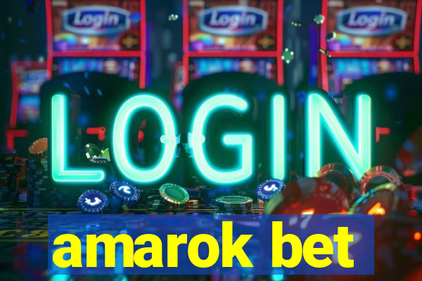 amarok bet