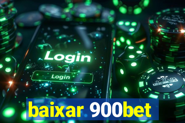 baixar 900bet