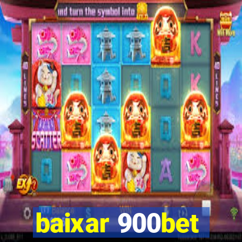 baixar 900bet