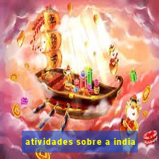 atividades sobre a india