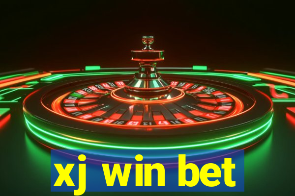 xj win bet