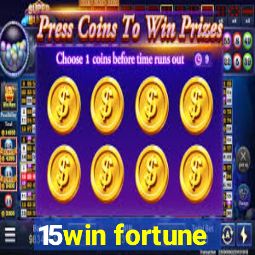 15win fortune