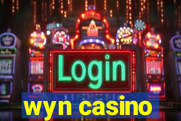 wyn casino